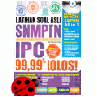 LATIHAN SOAL-SOAL ASLI SNMPTN IPC 99,99% LOLOS!