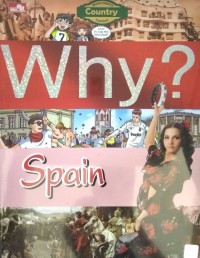 Why? Spain