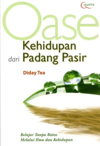 Oase Kehidupan dari Padang Pasir : Belajar Tanpa Batas Melalui Ilmu dan Kehidupan