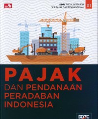 PAJAK DAN PENDANAAN PERADABAN INDONESIA