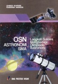 OSN ASTRONOMI SMA; Langkah Sukses Menghadapi Olimpiade Astronomi