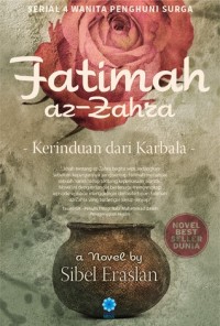 FATIMAH AZ ZAHRA: Kerinduan dari Karbala