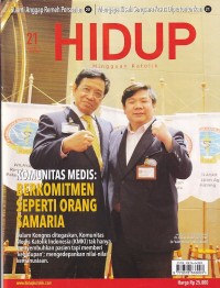 HIDUP 21/21 Mei 2023: KOMUNITAS MEDIS: BERKOMITMEN SEPERTI ORANG SAMARIA