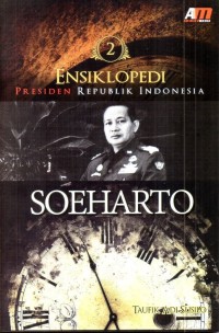 ENSIKLOPEDI PRESIDEN REPUBLIK INDONESIA: SOHARTO