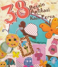 38 DESAIN APLIKASI DARI KAIN PERCA