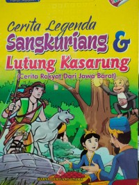 Cerita Legenda Sangkuriang & Lutung Kasarung (CeritaRakyat dari Jawa Barat)
