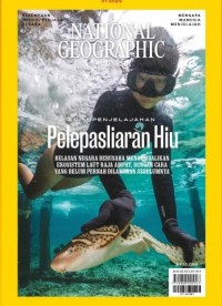 NATIONAL GEOGRAPHIC INDONESIA 07.2023/ Juli 2023: Pelepasliaran Hiu