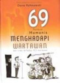 69 PANDUAN HUMANIS MENGHADAPI WARTAWAN