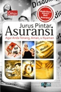 JURUS PINTAR ASURANSI AGAR ANDA TENANG,AMAN,& NYAMAN
