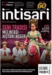 Intisari No.730 Juli 2023: SENI TRADISI MELINTASI HISTORI NEGERI