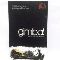 SEBUAH PROSA LIRIS: GIMBAL