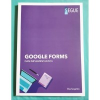 GOOGLE FORMS DAN IMPLEMENTASINYA