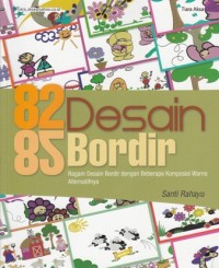 82 DESAIN BORDIR: RAGAM DESAIN BORDIR DENGAN BEBERAPA KOMPOSISI WARNA ALTERNATIFNYA