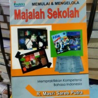 MEMULAI & MENGELOLA MAJALAH SEKOLAH