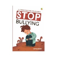 A-Z PROBLEM BULLYING DAN SOLUSINYA STOP BULLYING