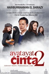 AYAT-AYAT CINTA 2:SEBUAH NOVEL PEMBANGUN JIWA (cover film)