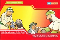 ABDURAHMAN BIN AUF DAN THALHAH BIN UBAIDILLAH