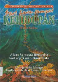 ALAM SEMESTA UNTUK PECINTA LINGKUNGAN DARI LAVA SAMPAI KEHIDUPAN (BUKU KEDUA)