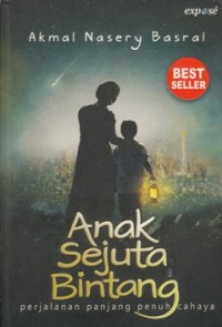 ANAK SEJUTA BINTANG: PERJALANAN PANJANG PENUH CAHAYA