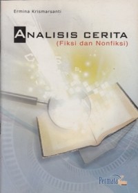 ANALISIS CERITA (FIKSI DAN NONFIKSI)
