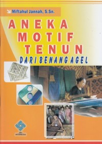 ANEKA MOTIF TENUN DARI BENANG AGEL