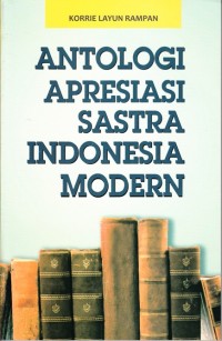 ANTOPOLOGI APRESIASI SASTRA INDONESIA MODERN