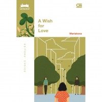 A WISH FOR LOVE (METROTOP KLASIK)