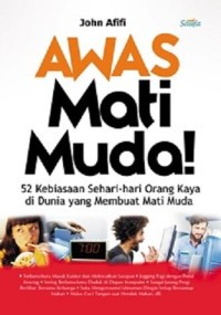 Awas Mati Muda: 52 Kebiasaan Sehari - hari Orang Kaya di Dunia yang Membuat Mati Muda