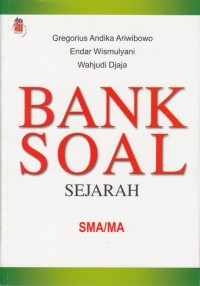 BANK SOAL SMA/ MA SEJARAH