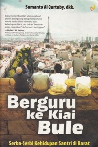 BERGURU KE KIAI BULE