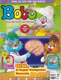 Bobo 42/ Januari 2024: Otak, Si Super Komputer Manusia