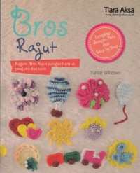 BROS RAJUT: RAGAM BROS RAJUT DENGAN BENTUK YANG CHIC DAN UNIK