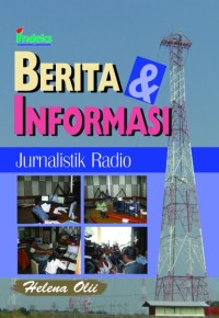 BERITA & INFORMASI: JURNALISTIK RADIO