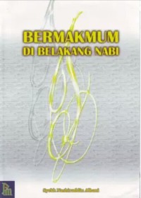 BERMAKMUM DI BELAKANG NABI