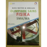 Buku Materi & Simulasi Olimpiade Sains Fisika SMA/MA