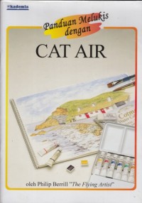 PANDUAN MELUKIS DENGAN CAT AIR
