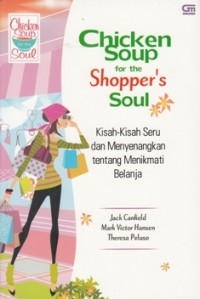 CHICKEN SOUP FOR THE SHOPPER'S SOUL