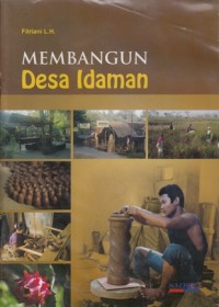 MEMBANGUN DESA IDAMAN