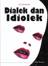 DIALEK DAN IDIOLEK