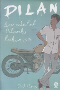 DILAN DIA ADALAH DILANKU TAHUN 1990