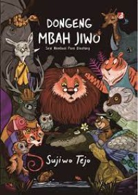 DONGENG MBAH JIWO: Seni Membual Para Binatang