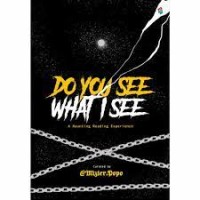 DO YOU SEE WHAT I SEE