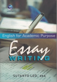 ENGLISH FOR ACADEMIC PURPOSE: ESSAY WRITING