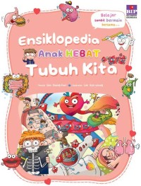 Ensiklopedia Anak HEBAT :Tubuh Kita