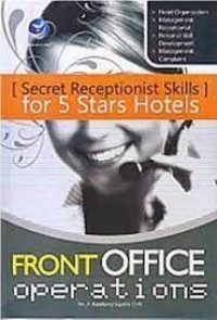 FRONT OFFICE OPERATIONS: SECRET RECEPTIONIST SKILLS