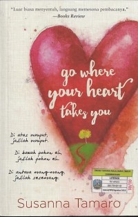 Go Where Your Heart Takes You