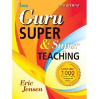 GURU SUPER & SUPER TEACHING (Ed. Keempat)