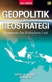GEOPOLITIK DAN GEOSTRATEGI Keamanan dan Kedaulatan Laut