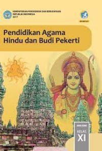PENDIDIKAN AGAMA HINDU DAN BUDI PEKERTI UNTUK SMA/ MA/ SMK/ MAK KELAS XI