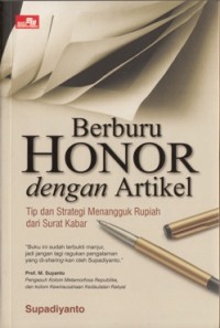 BERBURU HONOR DENGAN ARTIKEL: TIP DAN STRATEGI MENANGGUK RUPIAH DARI SURAT KABAR